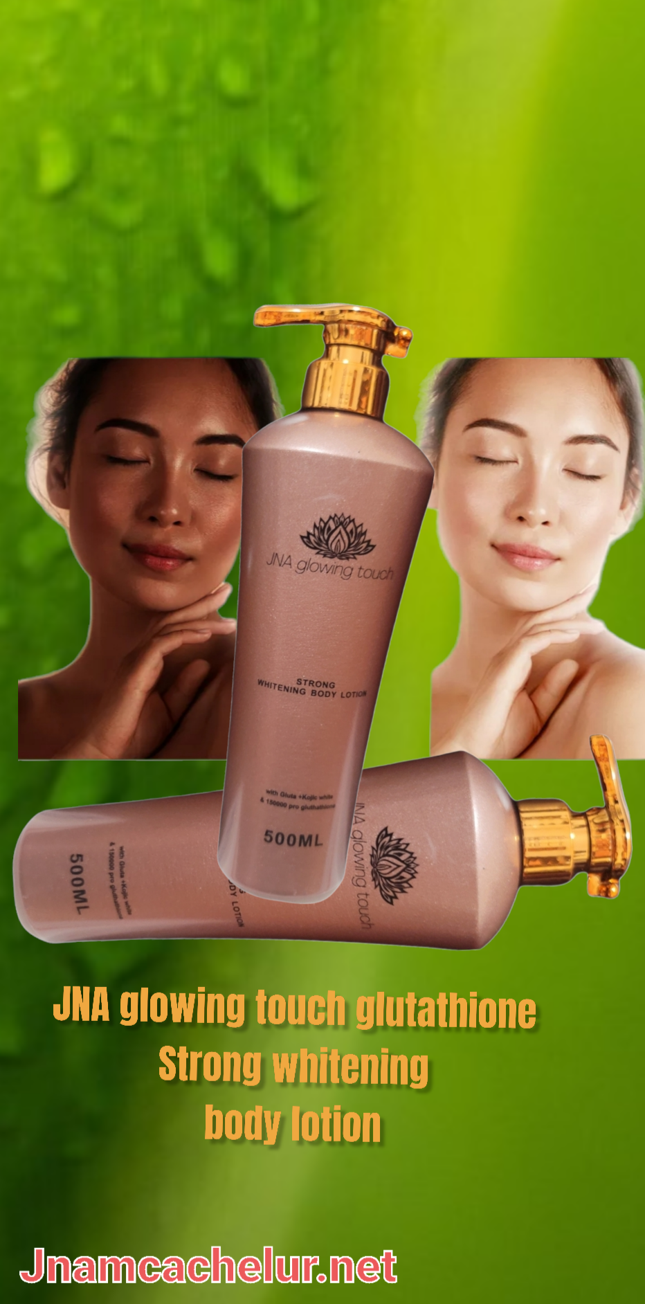 JNA glowing touch Strong Whitening Body Lotion with Gluta +Kojic white &150000 pro glutathione 500ML